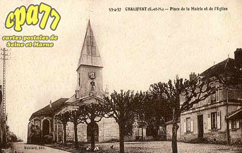 Chalifert - Place de la Mairie et de l'Eglise