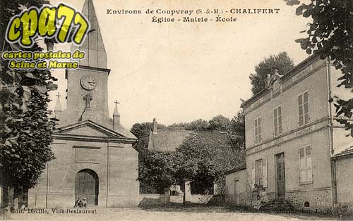Chalifert - Environs de Coupvray (S.-&-M.) - Chalifert - Eglise - Mairie - Ecole