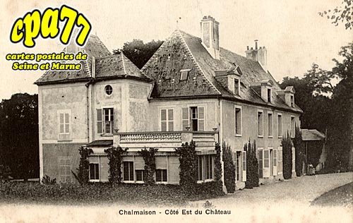 Chalmaison - Ct Est du Chteau