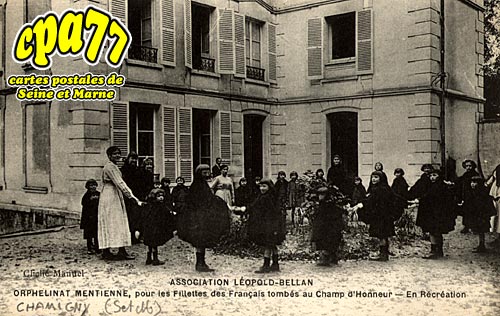 Chamigny - Association Lopold-Bellan - Orphelinat Mentienne, pour les fillettes des Franais tombs au Champ d'Honneur