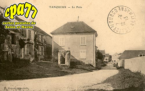 Chamigny - Tanqueux - Le Puits