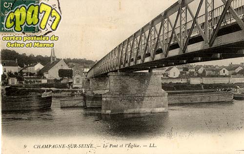 Champagne Sur Seine - Le Pont et l'Eglise