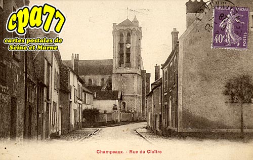 Champeaux - Rue du Clotre