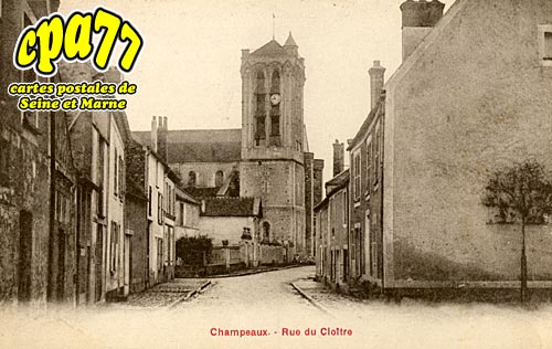 Champeaux - Rue du Clotre