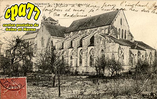 Champeaux - L'Eglise (ancienne Collgiale)