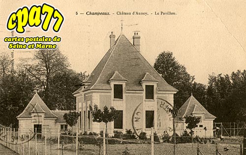 Champeaux - Chteau d'Aunoy - Le Pavillon