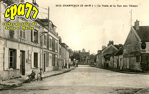 Champeaux - La Poste et la Rue des Tilleuls