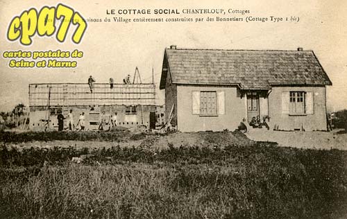 Chanteloup En Brie - Le Cottage Social - Chanteloup, Cottages - Les premires maisons du Village entirement construites par les Bonnetiers (CottageType 1 bis)