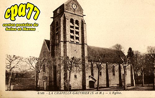 La Chapelle Gauthier - L'Eglise