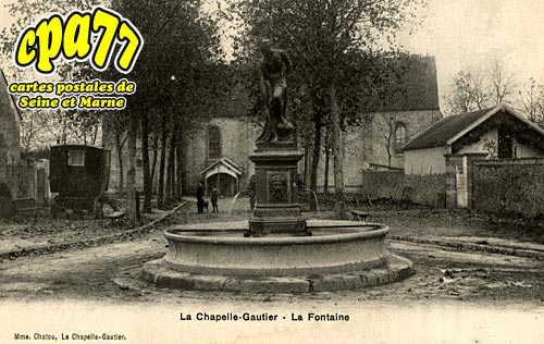 La Chapelle Gauthier - La Fontaine