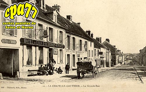 La Chapelle Gauthier - La grande-Rue