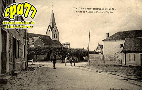 La Chapelle Rablais - Route de Nangis et Place de l'Eglise
