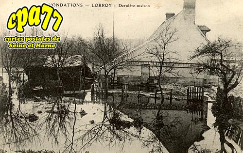 Chteau Landon - Inondations de Lorroy - Dernire maison