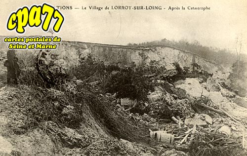 Chteau Landon - Le Village de Lorroy - Aprs la catastrophe