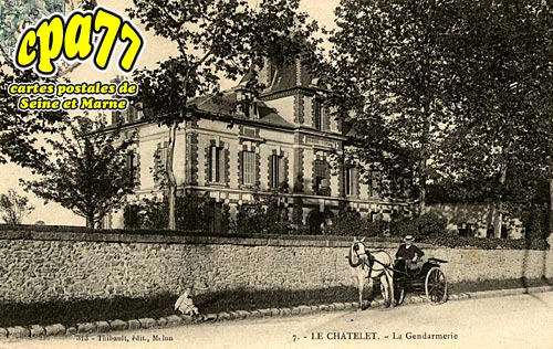 Le Chtelet En Brie - La Gendarmerie