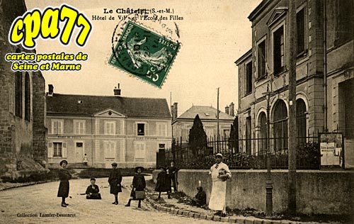 Le Chtelet En Brie - Htel de Ville et l'Ecole des Filles