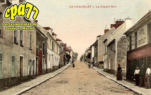 Le Chtelet En Brie - La Grande Rue
