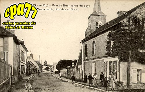 Chtenay Sur Seine - Grande-Rue, sortie du Pays direction de Donnemarie, Provins et Bray