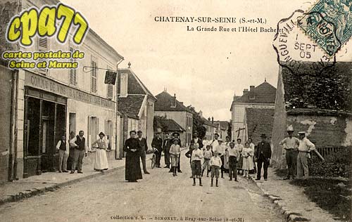 Chtenay Sur Seine - La Grande Rue et l'Htel Bachelet