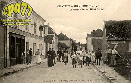 Chtenay Sur Seine - La Grande Rue et l'Htel Bachelet