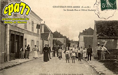 Chtenay Sur Seine - La Grande-Rue et l'Htel Bachelet