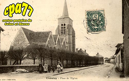 Chtenay Sur Seine - Place de l'Eglise