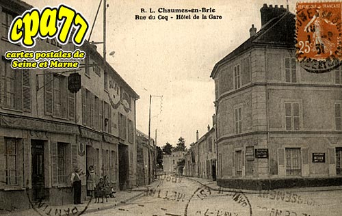 Chaumes En Brie - Rue du Coq - Htel de la Gare