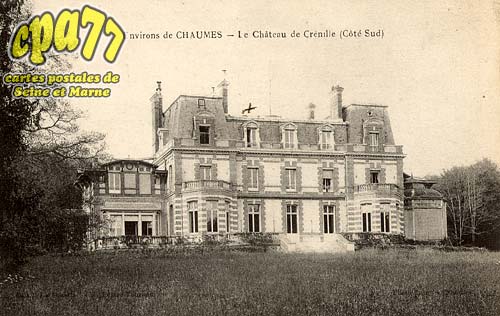 Chaumes En Brie - Environs de Chaumes - Le Chteau de Crnille (Ct Sud)