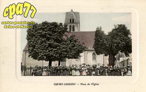 Chevry Cossigny - Place de L'Eglise