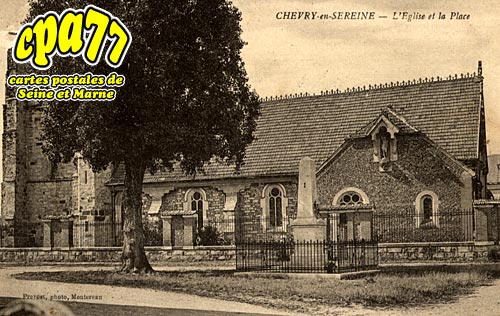 Chevry En Sereine - L'Eglise et la Place