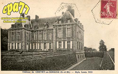Chevry En Sereine - Chteau de Chevry-en-Seine (S.-et-M.) - Style Louis XIII