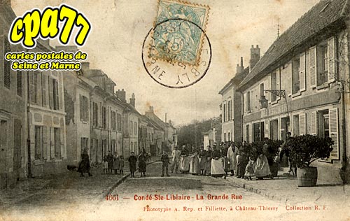 Cond Ste Libiaire - La Grande-Rue (en l'tat)