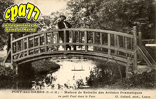 Couilly Pont Aux Dames - Maison de Retraite des Artistes Dramatiques - Le petit Pont dans le Parc