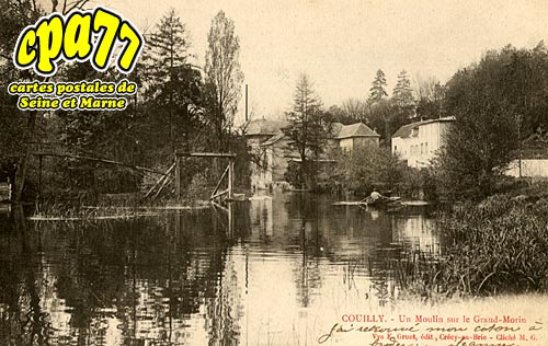Couilly Pont Aux Dames - Un Moulin sur le Grand Morin