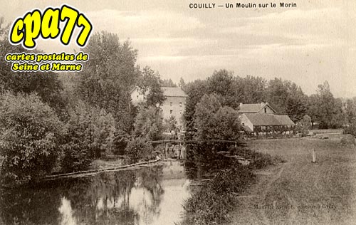 Couilly Pont Aux Dames - Un Moulin sur le Morin