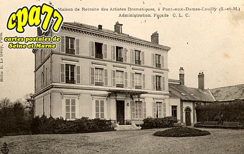 Couilly Pont Aux Dames - Maison de Retraite des Artistes Dramatiques - Administration. Faade