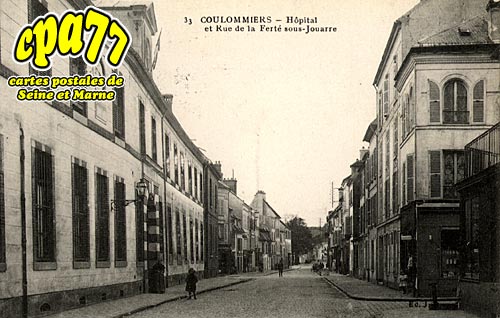 Coulommiers - Hpital et Rue dela Fert sous-Jouarre