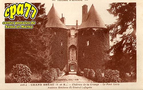 Courpalay - Grand Brau - Chteau de la Grange - Le Pont Levis
