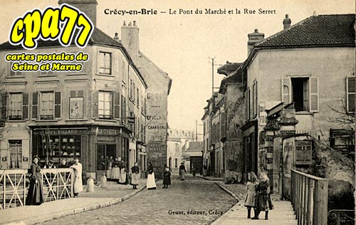 Crcy La Chapelle - Le Pont du March et la Rue Serret