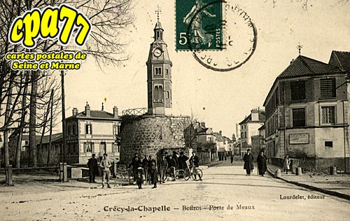 Crcy La Chapelle - Beffroi - Porte de Meaux