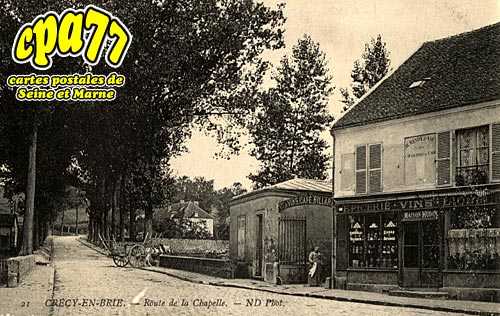 Crcy La Chapelle - Route de la Chapelle