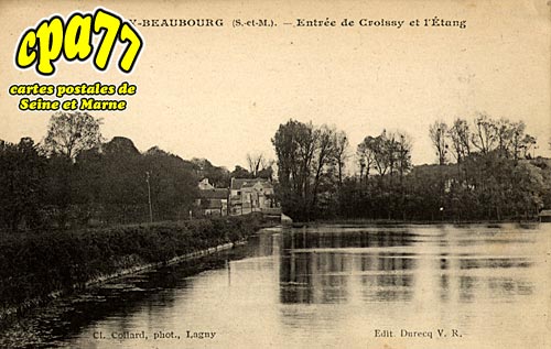 Croissy Beaubourg - Entre de Croissy et l'Etang