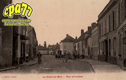 La Croix En Brie - Rue Principale