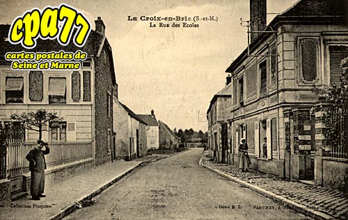 La Croix En Brie - La Rue des Ecoles