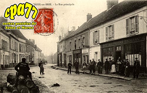 La Croix En Brie - La Rue Principale