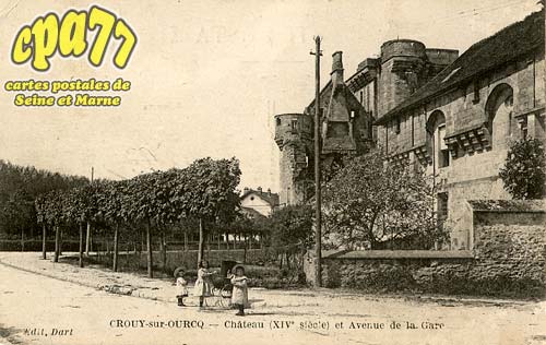 Crouy Sur Ourcq - Chteau (XIVsicle) et Avenue de la Gare