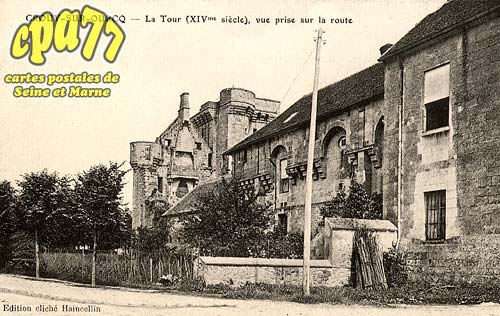 Crouy Sur Ourcq - La Tour (XIVsicle), vue prise sur la route