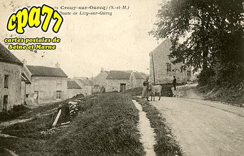 Crouy Sur Ourcq - Fussy - La Route de Lizy-sur-Ourcq
