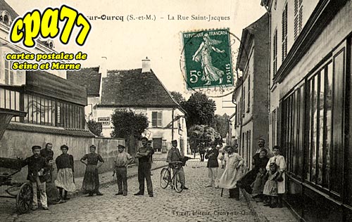 Crouy Sur Ourcq - La Rue Saint-Jacques