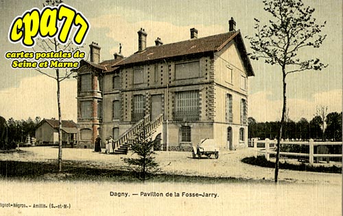 Dagny - Pavillon de la Fosse-Jarry